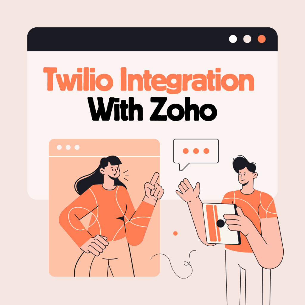 Twilio Integration in Zoho CRM