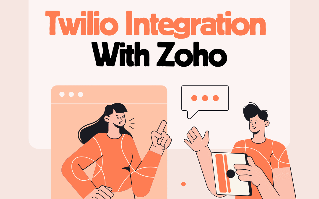 Twilio Integration in Zoho CRM