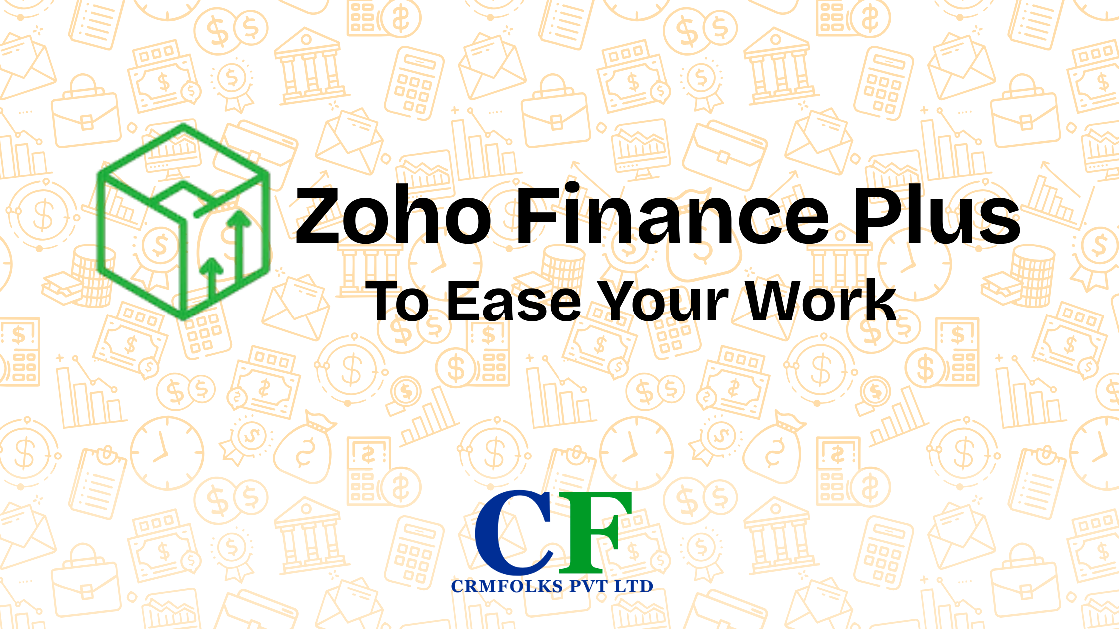 Zoho Finance Plus – The Complete Finance Suite for Modern Businesses